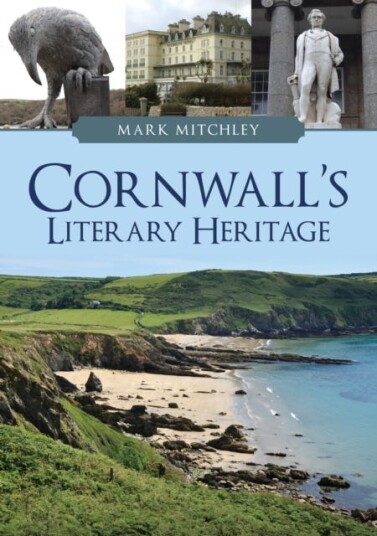 Cornwall's Literary Heritage Cornwall's Literary Heritage