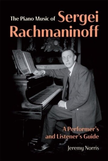 The Piano Music of Sergei Rachmaninoff