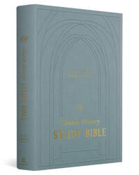 Nichols, Stephen J. ESV Church History Study Bible