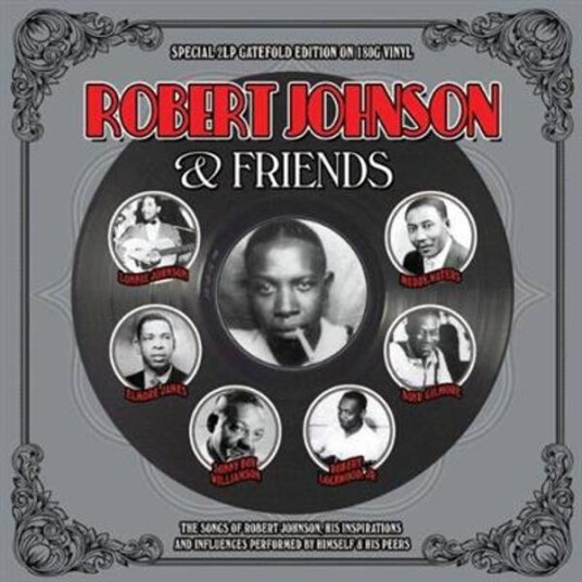 Robert Johnson Robert Johnson & Friends 2lp Vinyl 180 Gram Robert Johnson Robert Johnson & Friends 2lp Vinyl 180 Gram
