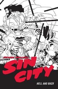 Frank Miller'S Sin City Volume 7: Hell And Back (Fourth Edit Av Frank Miller