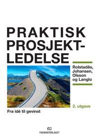 Langlo Jan Alexander Praktisk prosjektledelse