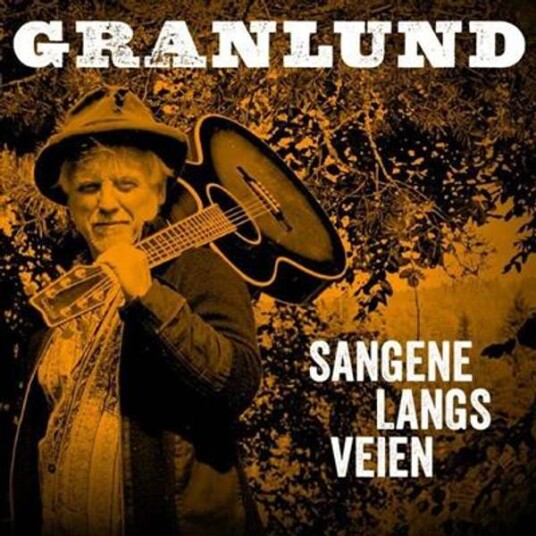 Trond Granlund Sangene Langs Veien CD Trond Granlund Sangene Langs Veien CD