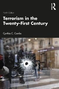 Terrorism In The Twenty-First Century Av Cynthia C. Combs