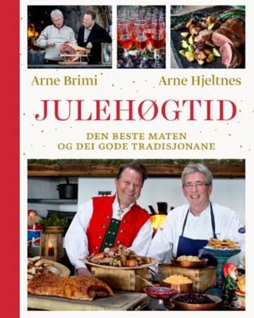 Julehøgtid Av Arne Brimi, Arne Hjeltnes Julehøgtid Av Arne Brimi, Arne Hjeltnes