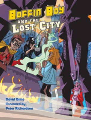 Boffin Boy and the Lost City Boffin Boy and the Lost City