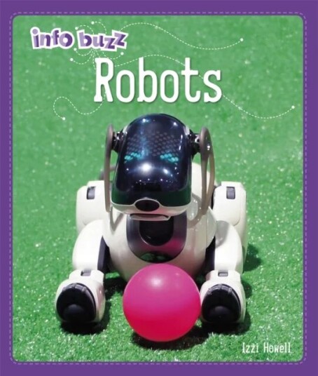 Info Buzz: S.T.E.M: Robots Av Stephen White-Thomson