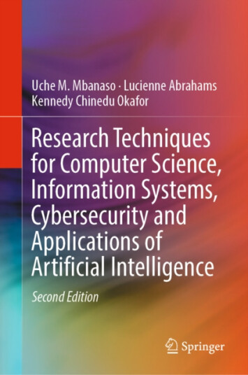 Research Techniques for Computer Science, Information Systems, Cybersecurity and Applications of Artificial Intelligence