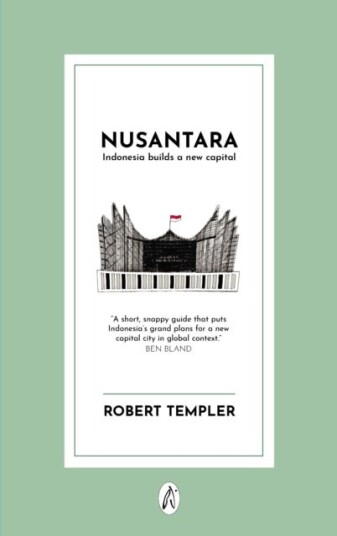 Nusantara Indonesia builds a new capital
