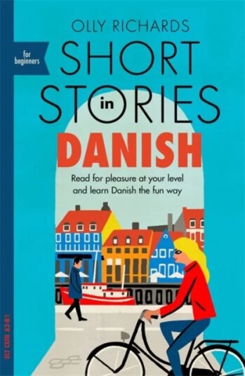 Short Stories In Danish For Beginners Av Olly Richards