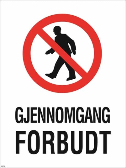 GJENNOMGANG FORBUDT 30X40