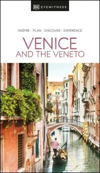 Venice And The Veneto Dk Eyewitness Av Eyewitness Guides