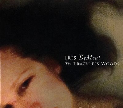 MediaTronixs Iris Dement : The Trackless Woods CD (2015) Pre-Owned