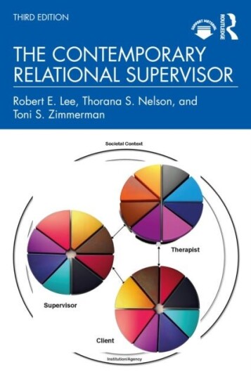 The Contemporary Relational Supervisor The Contemporary Relational Supervisor