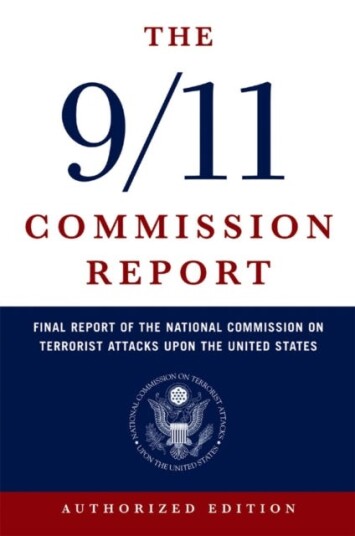The 9/11 Commission Report Final Report of the National Commission on Terrorist Attacks Upon the United States The 9/11 Commission Report Final Report of the National Commission on Terrorist Attacks Upon the United States