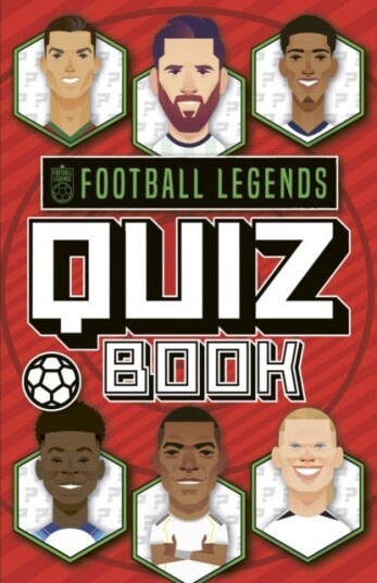 Football Legends Quiz Book Football Legends Quiz Book