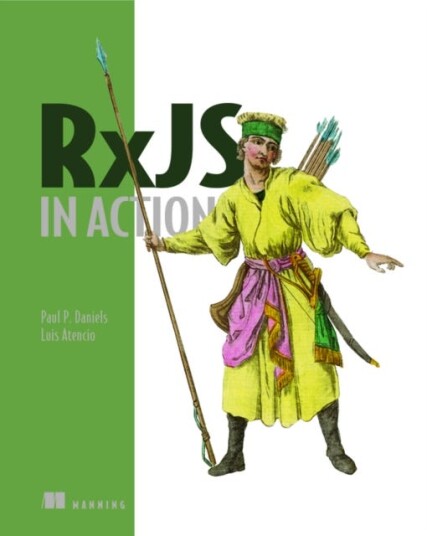 Rxjs In Action Av Paul Daniels, Luis Atencio