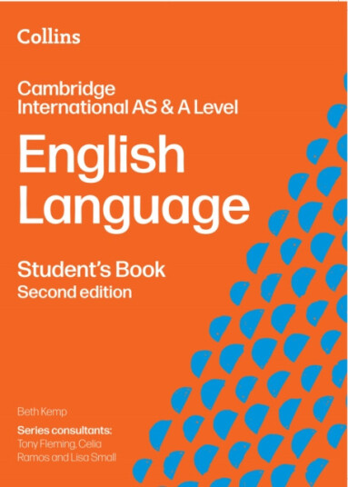 Cambridge International AS & A Level English Language Student's Book Cambridge International AS & A Level English Language Student's Book