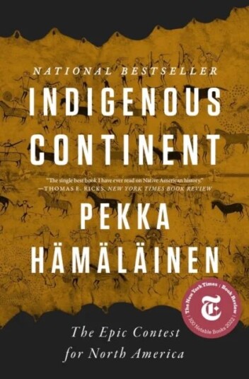 Indigenous Continent Av Pekka Hamalainen