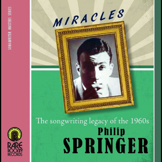 Philip Springer Miracles: The Songwriting Legacy Of The 1960s CD