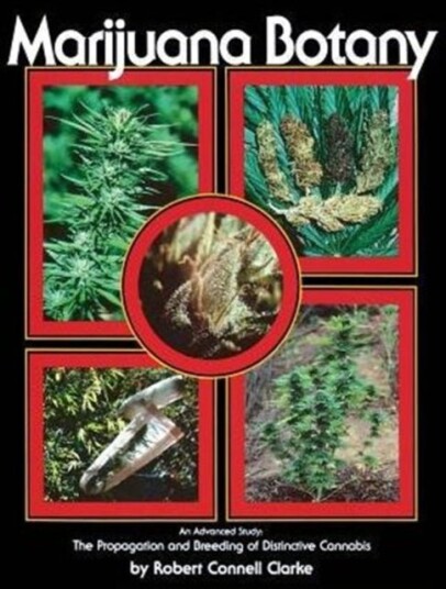 Marijuana Botany Av Robert Connell Clarke Marijuana Botany Av Robert Connell Clarke