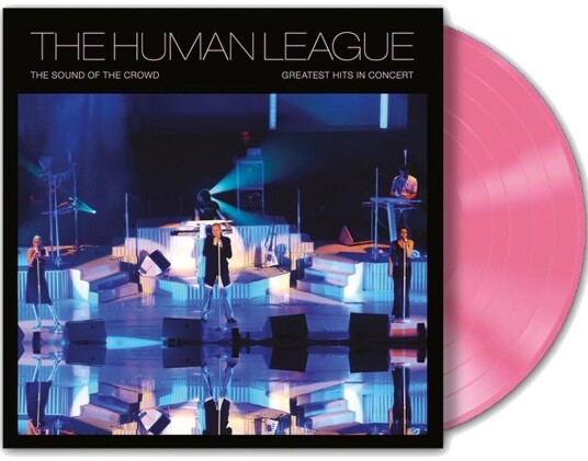 The Human League The Sound Of The Crowd Greatest Hits In Concert Limited Edition Vinyl
