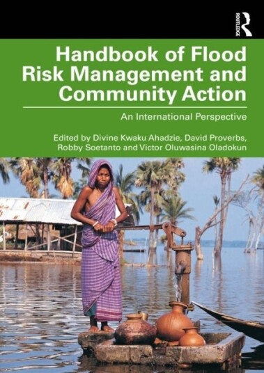 Handbook of Flood Risk Management and Community Action Handbook of Flood Risk Management and Community Action
