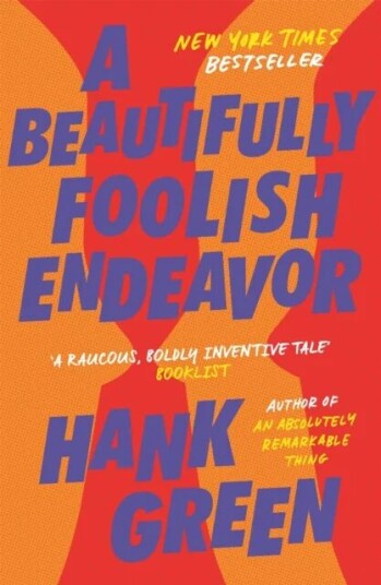 A Beautifully Foolish Endeavor Av Hank Green