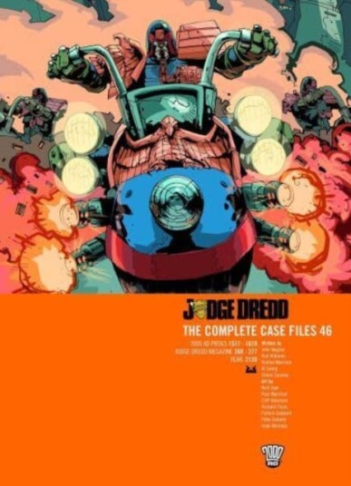Judge Dredd: The Complete Case Files 46 Judge Dredd: The Complete Case Files 46