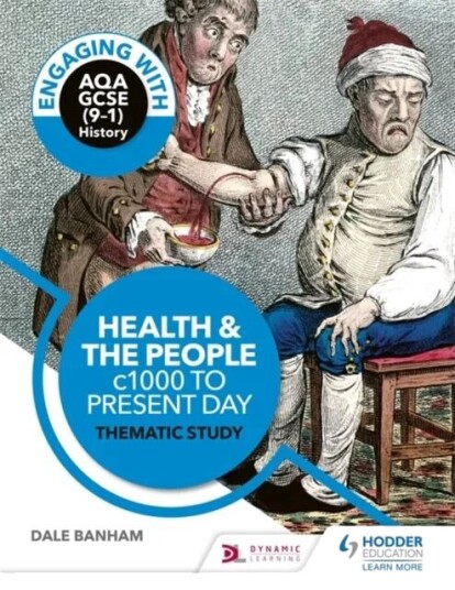 Engaging With Aqa Gcse (9¿1) History: Health And The People, C1000 To The Present Day Thematic Study Av Dale Banham, Ian Dawson