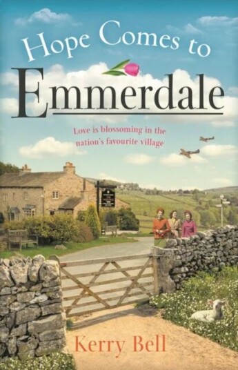 Hope Comes To Emmerdale Av Kerry Bell