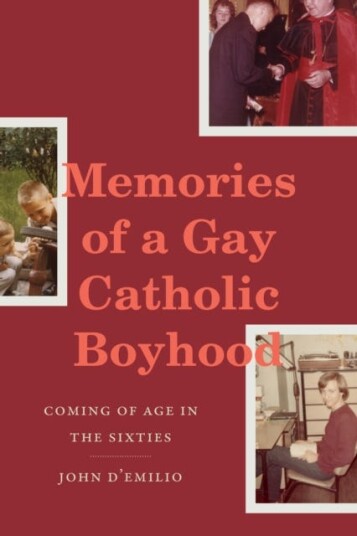 Memories Of A Gay Catholic Boyhood Av John D'Emilio