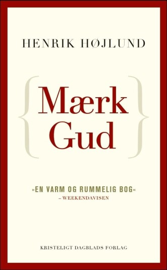 Kjenne Gud   Pocket | Henrik Højlund | Språk: Dansk