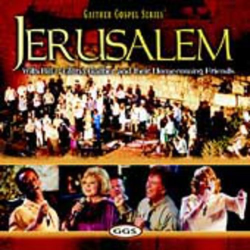 Bill & Gloria Gaither Jerusalem Homecoming CD