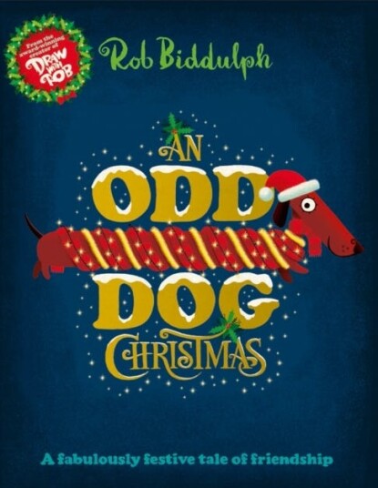 An Odd Dog Christmas Av Rob Biddulph