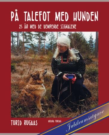 På Talefot Med Hunden Av Turid Rugaas På Talefot Med Hunden Av Turid Rugaas