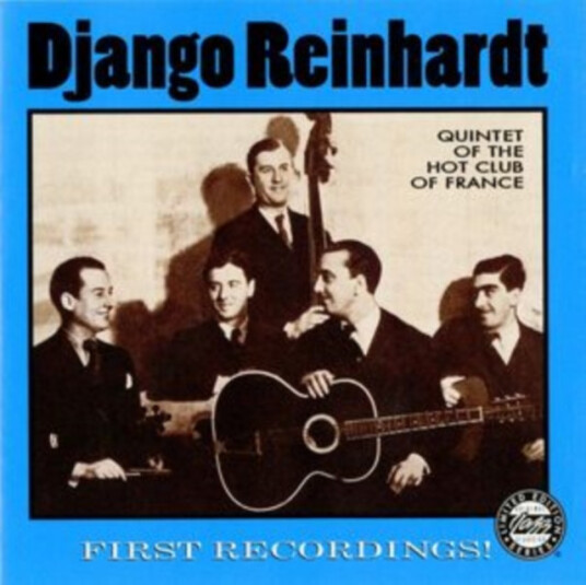 Django Reinhardt & The Quintet Of The Hot Club Of France First Recordings! CD Django Reinhardt & The Quintet Of The Hot Club Of France First Recordings! CD
