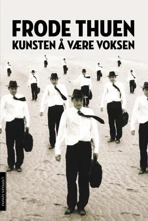 Kunsten Å Være Voksen Av Frode Thuen