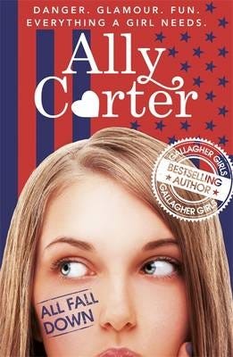 Embassy Row: All Fall Down Av Ally Carter Embassy Row: All Fall Down Av Ally Carter