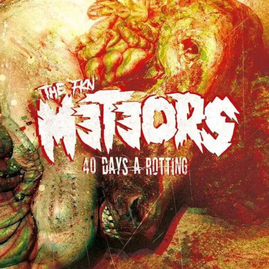 40 Days A Rotting