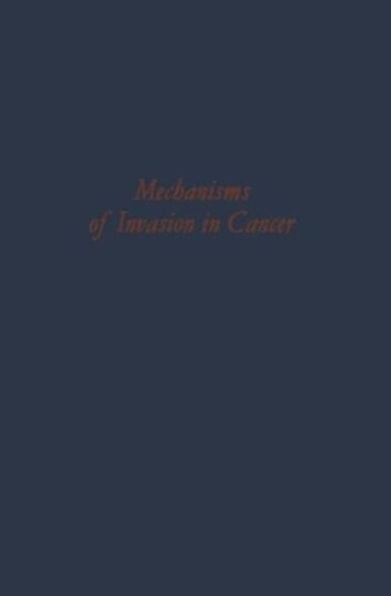 Mechanisms of Invasion in Cancer