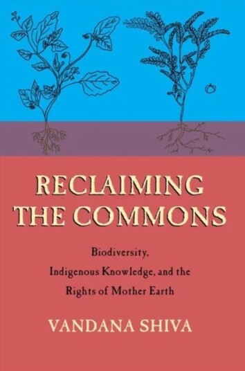 Reclaiming The Commons Av Vandana Shiva Reclaiming The Commons Av Vandana Shiva