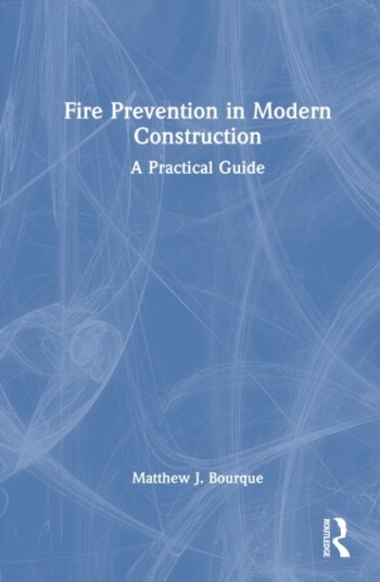 Fire Prevention in Modern Construction