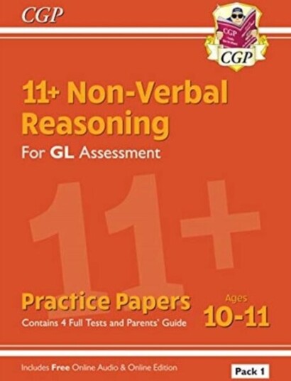 11+ Gl Non-Verbal Reasoning Practice Papers: Ages 10-11 Pack 1 (Inc Parents' Guide & Online Ed) Av Cgp Books 11+ Gl Non-Verbal Reasoning Practice Papers: Ages 10-11 Pack 1 (Inc Parents' Guide & Online Ed) Av Cgp Books