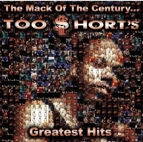 Too $hort Mack Of The Century: Too Short's Greatest Hits CD