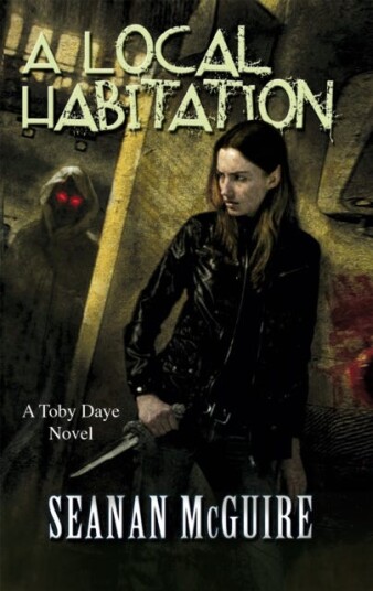 A Local Habitation (Toby Daye Book 2) Av Seanan Mcguire