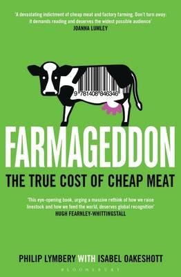 Farmageddon The True Cost of Cheap Meat