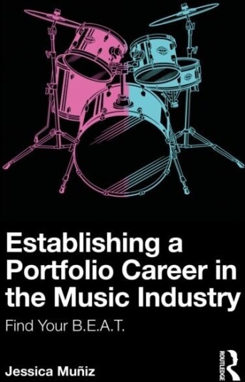 Establishing a Portfolio Career in the Music Industry