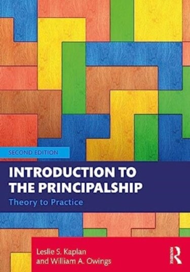 Introduction To The Principalship Av Leslie S. (Old Dominion University Usa) Kaplan, William A. (Old Dominion University Usa) Owings