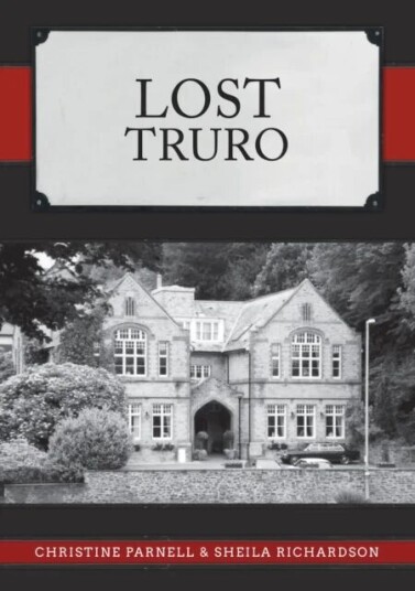 Lost Truro Av Christine Parnell, Sheila Richardson
